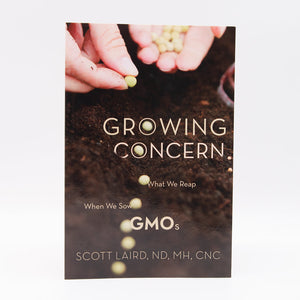 Growing Concern by Scott Laird, ND - Laird Wellness